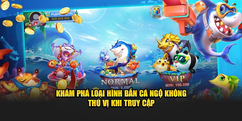 Khám phá loại hình bắn cá Ngộ Không thú vị khi truy cập